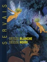 Déesse Blanche, Déesse Noire