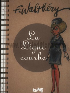 Ligne Courbe 1 (La) (Sketchbook)